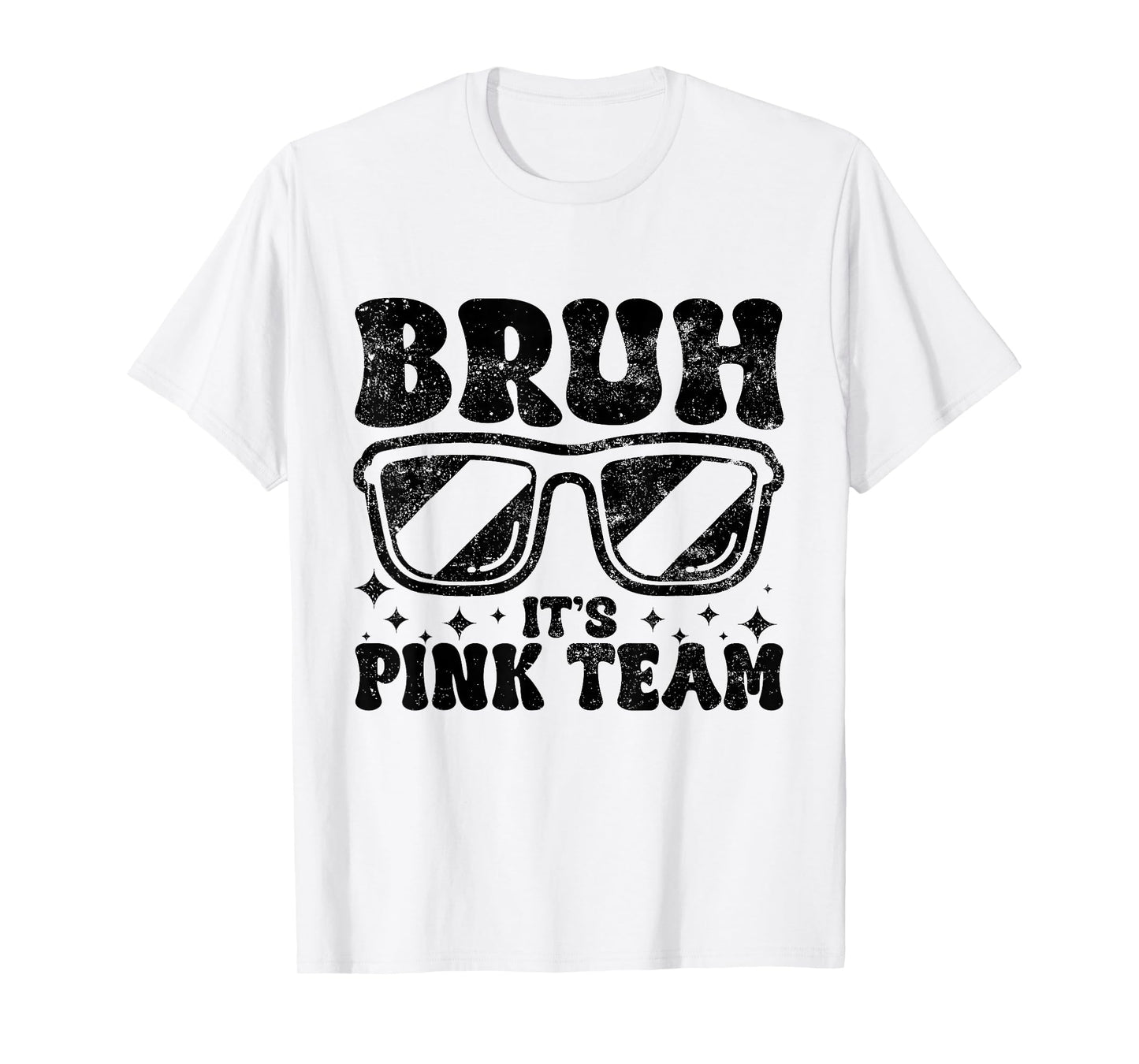 Field Day Bruh It's Pink Team Field Trip Game Competition T-Shirt