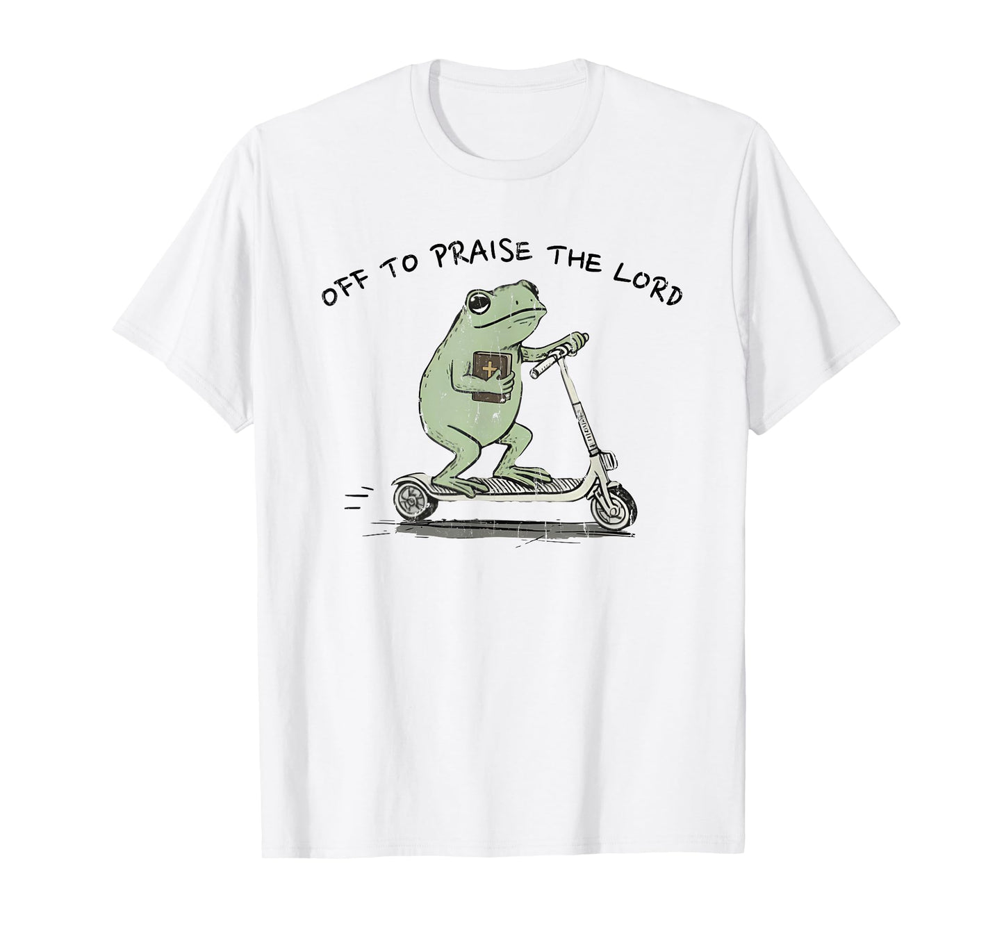 Off to Praise The Lord, Funny Christian T-Shirt