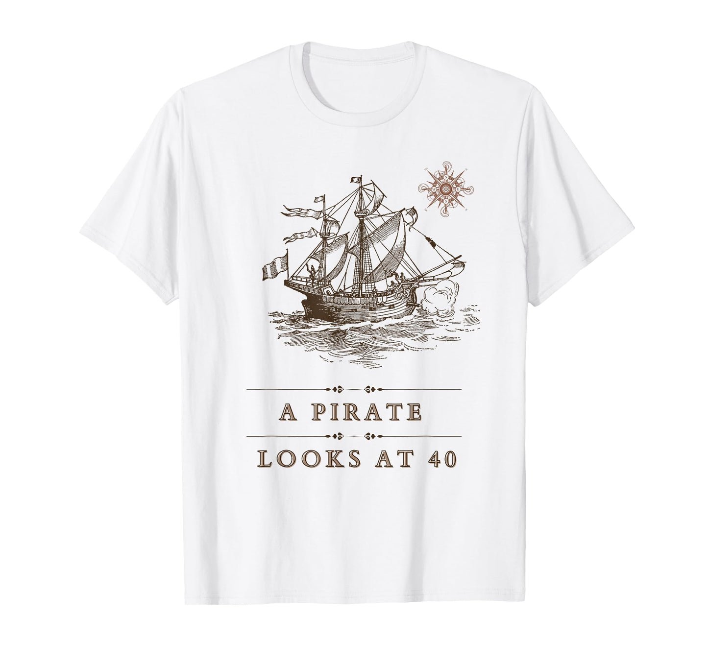 40 A Pirate Looks at Forty, Funny Birthday Captain T-Shirt