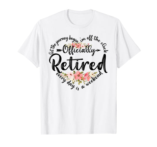 Officially Retired Heart Cute Retirement Gifts For Women T-Shirt