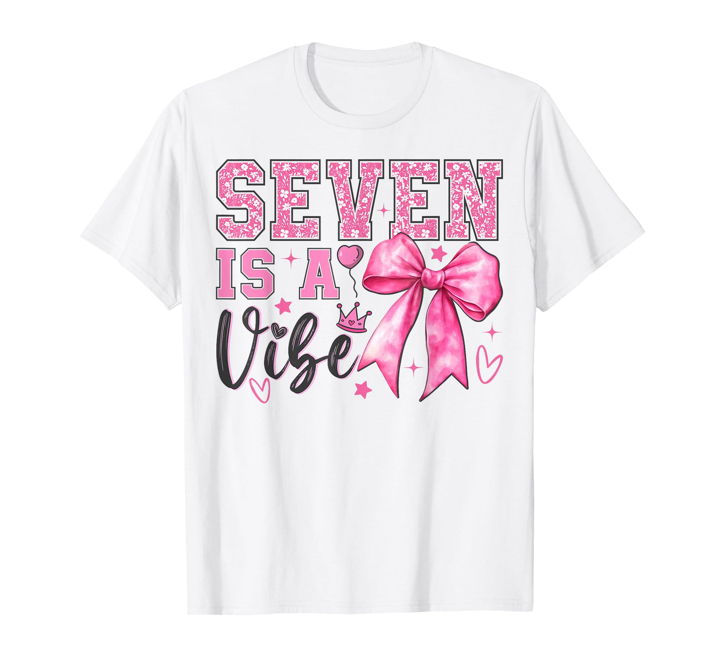 Seven is A Vibe Coquette 7th Birthday 7 Years Old Girls T-Shirt