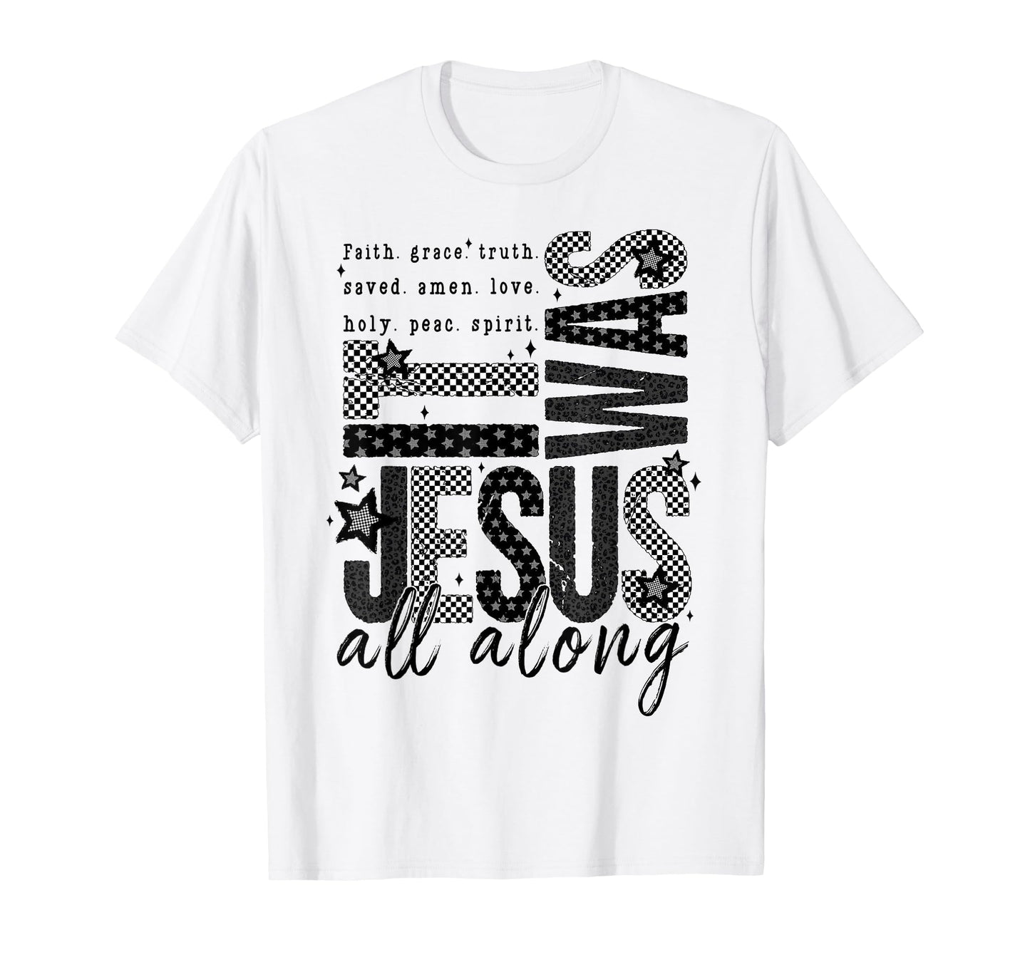 It was Jesus All Along Bible Verse Christian Retro T-Shirt
