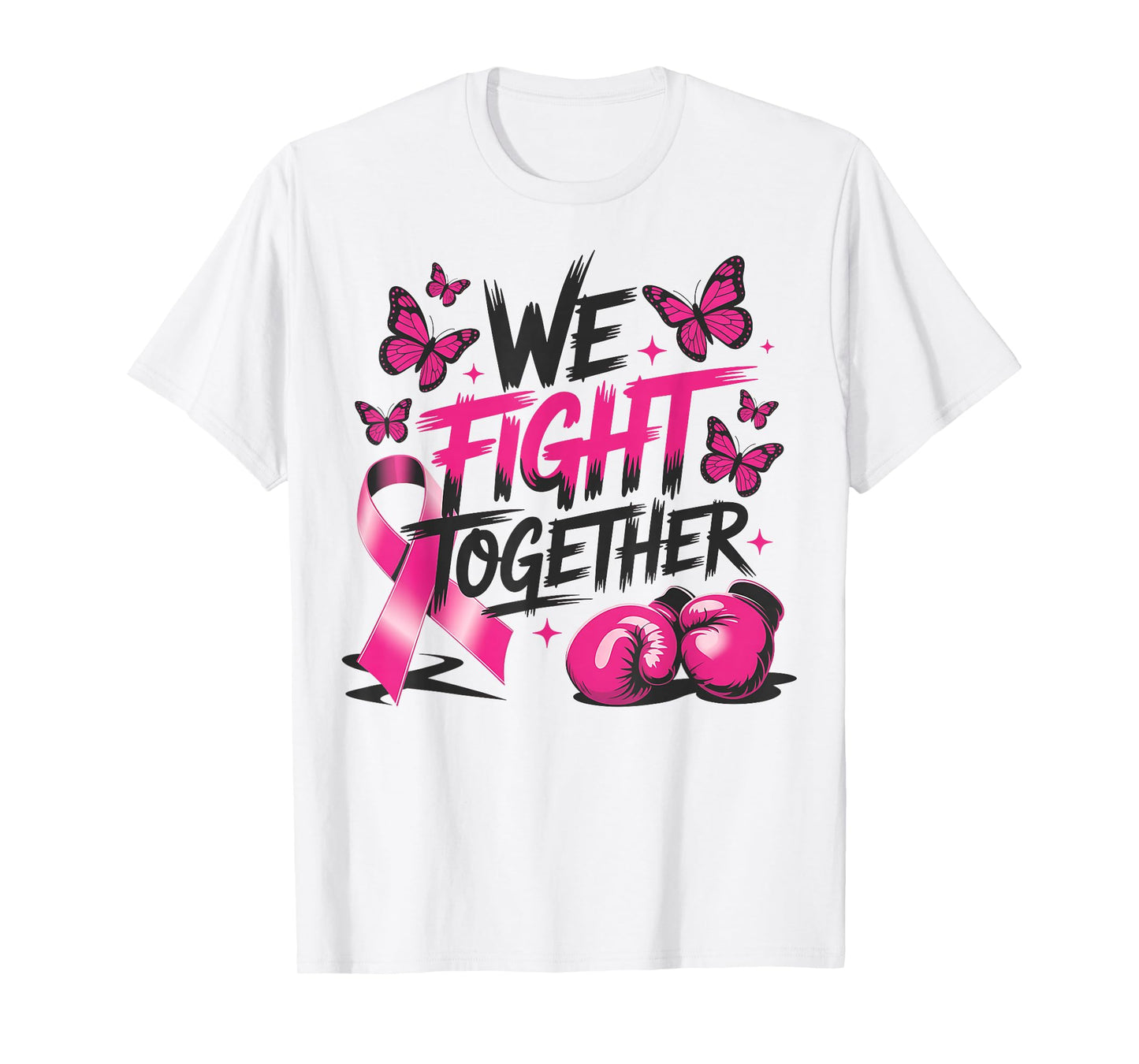 We Fight Together Fighter Gloves Breast Cancer Awareness T-Shirt
