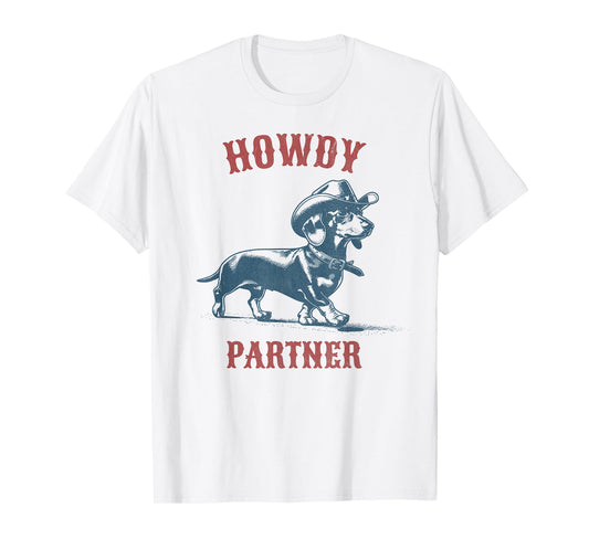 Howdy Partner - ready for Rodeo - Cowboy Weenie Dachshund T-Shirt