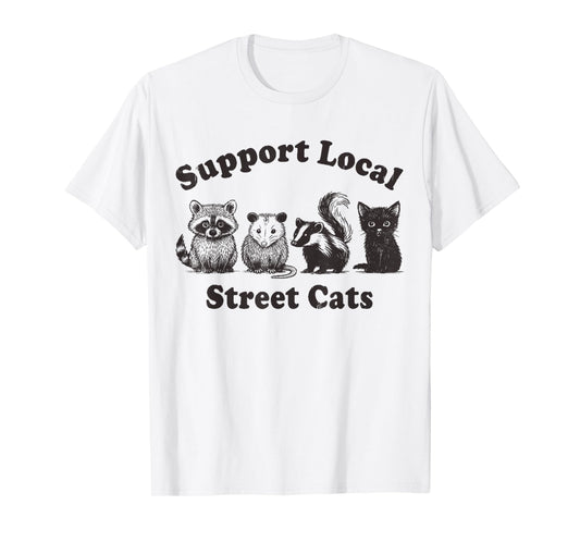 Support Local Street Cats Team Trash Opossum Raccoon Rat T-Shirt