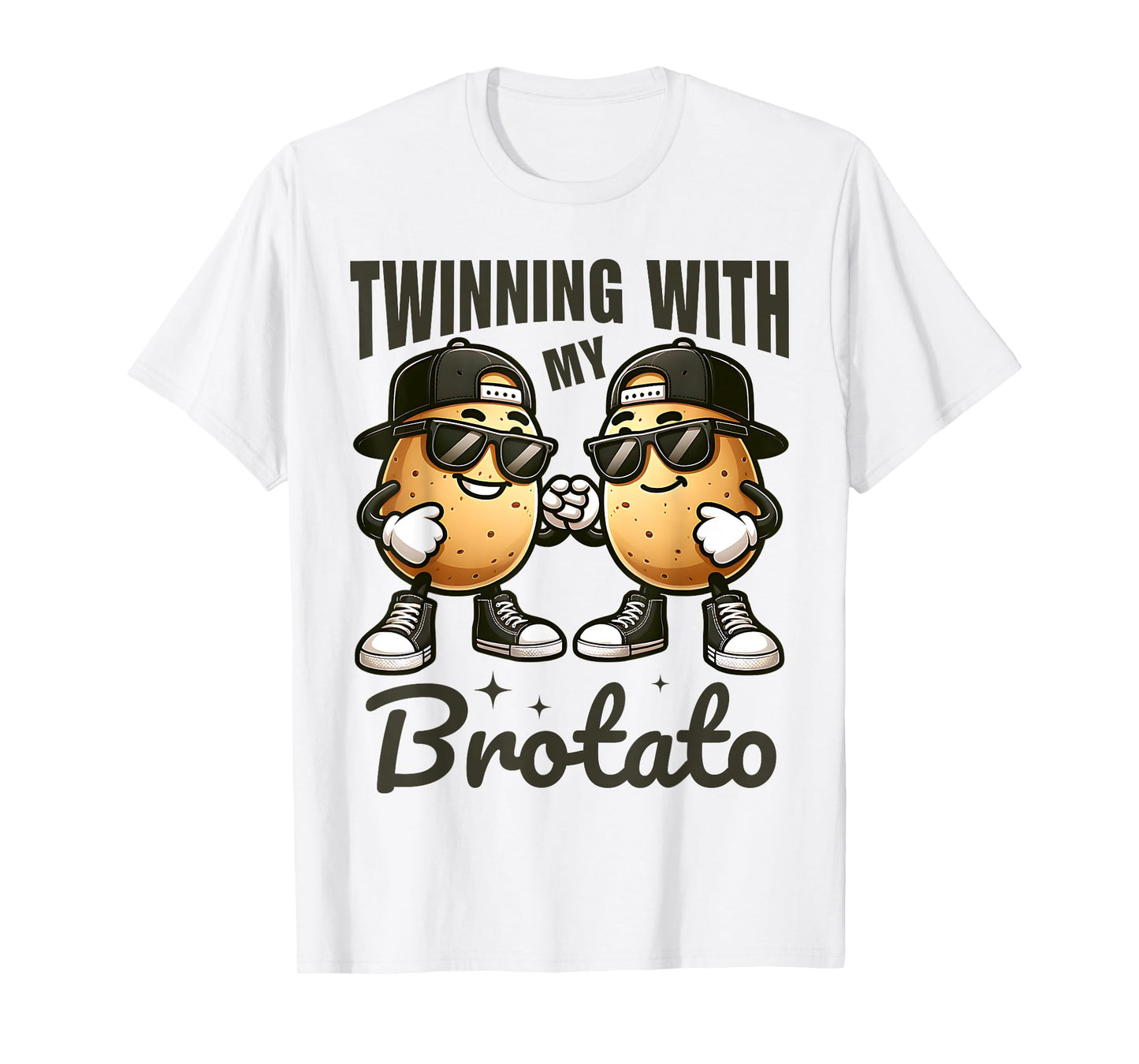 Twinning With My Bro Potato Funny Twin Brothers Best Friend T-Shirt