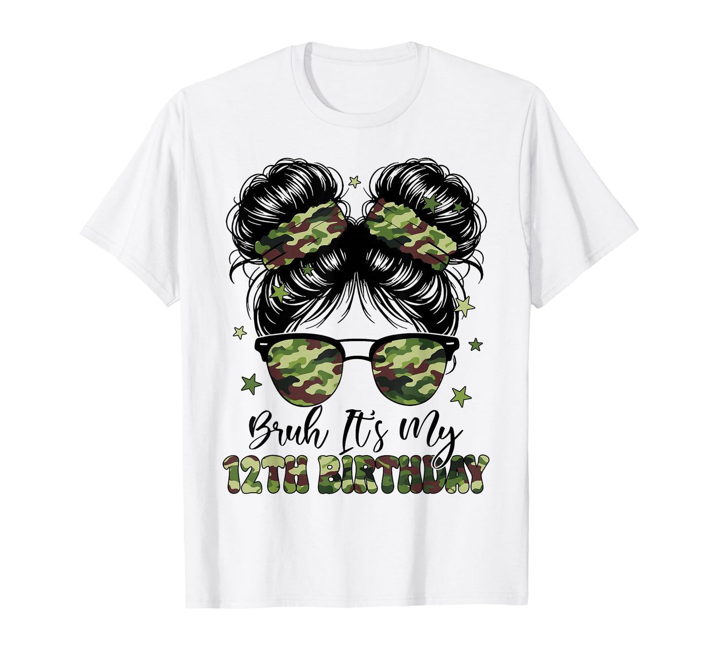 Bruh Its My 12th Birthday Girl Camo Twelve 12 Years Old Kids T-Shirt