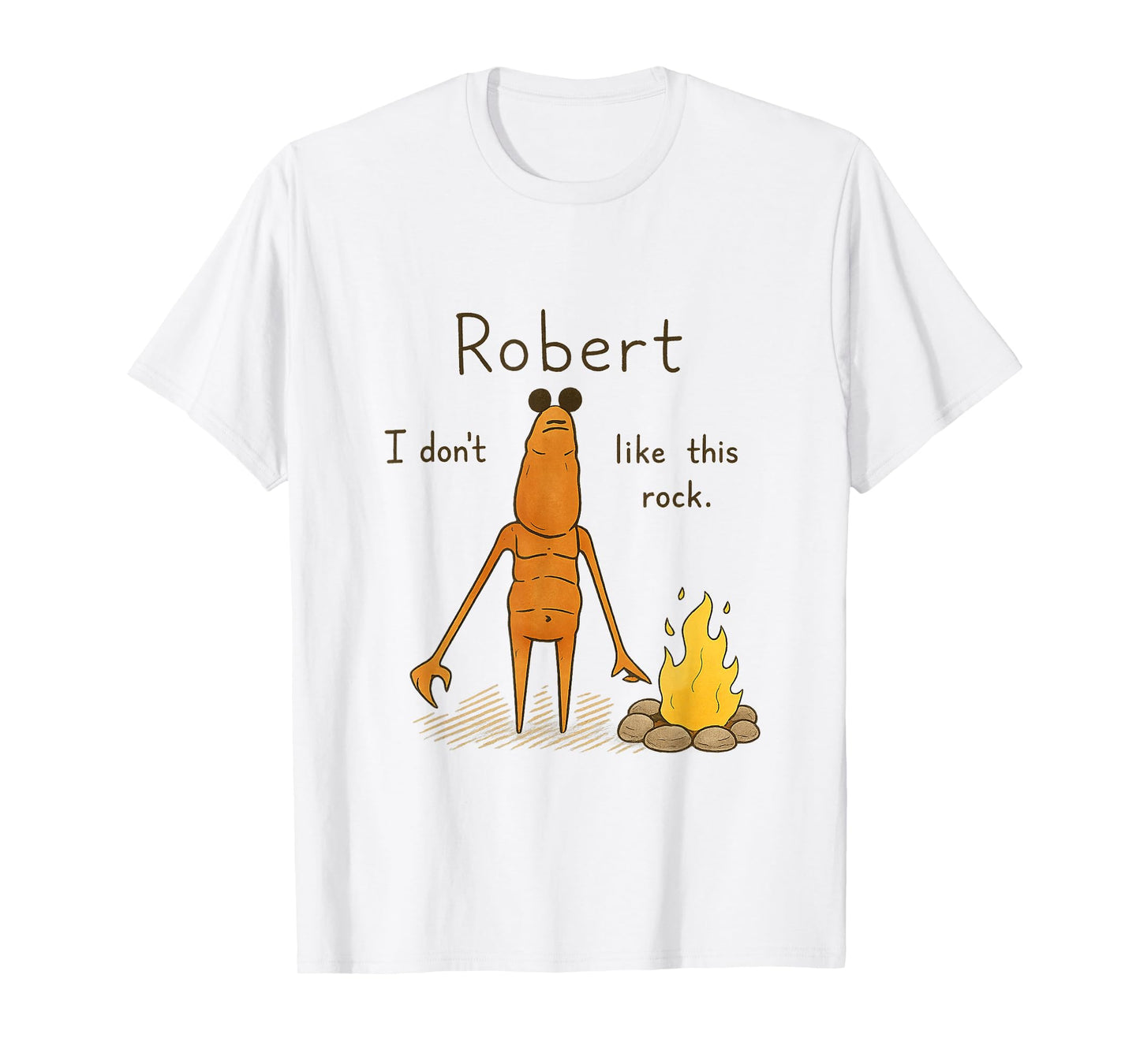 Robert I Don’t Like This Rock Marcus The Worm Meme T-Shirt