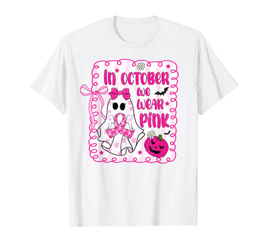 In October We Wear Pink Ghost Bow Breast Cancer Awareness T-Shirt
