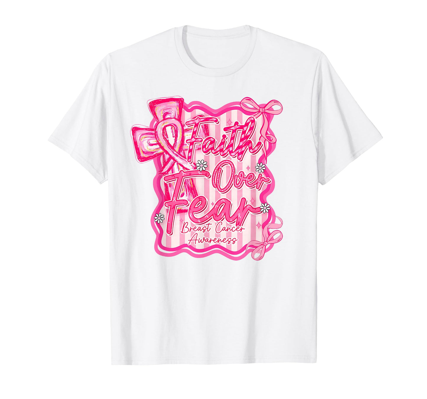 Preppy Breast Cancer Faith Over Fear Coquette Women Girls T-Shirt