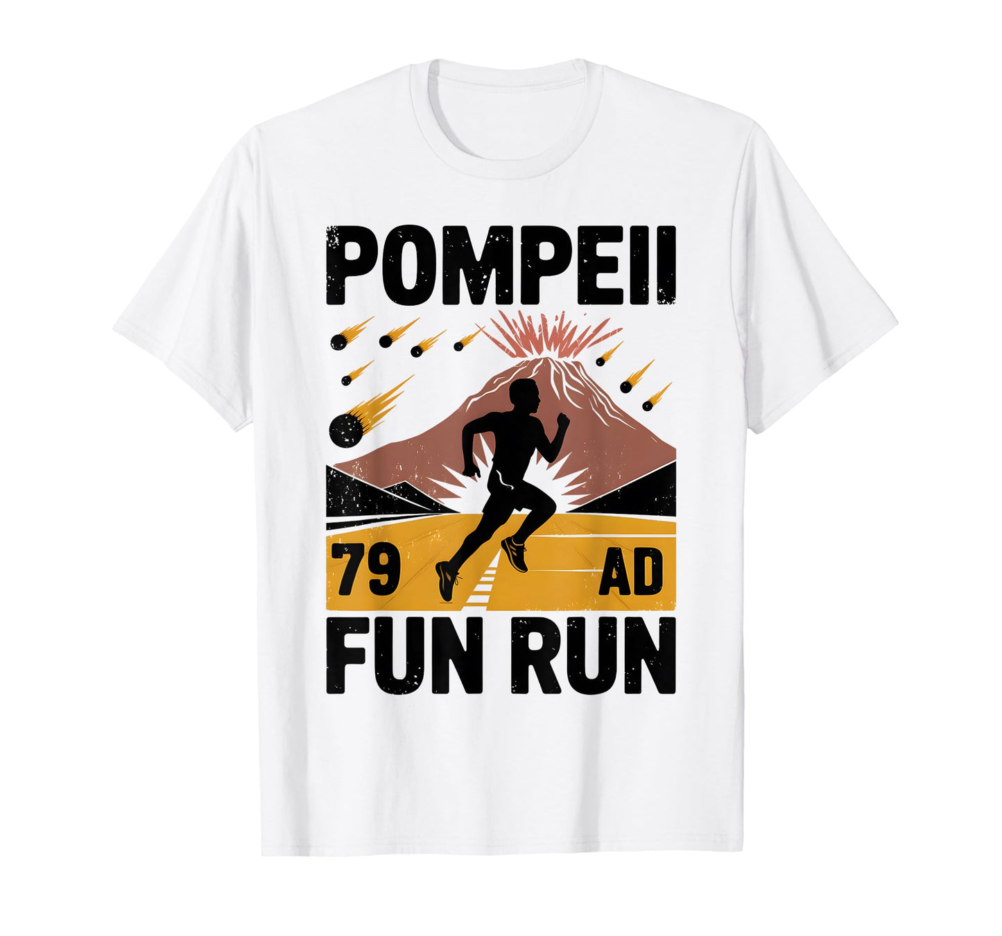 Pompeii Fun Run Geography Volcanologist Volcanology T-Shirt