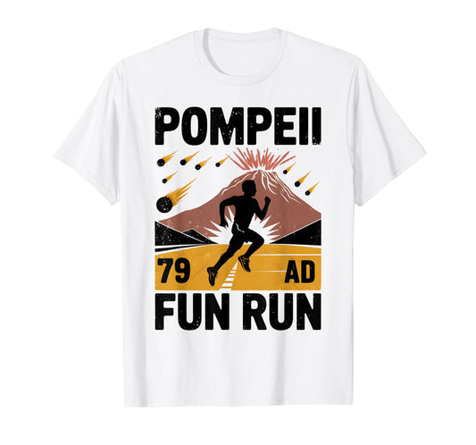 Pompeii Fun Run Geography Volcanologist Volcanology T-Shirt