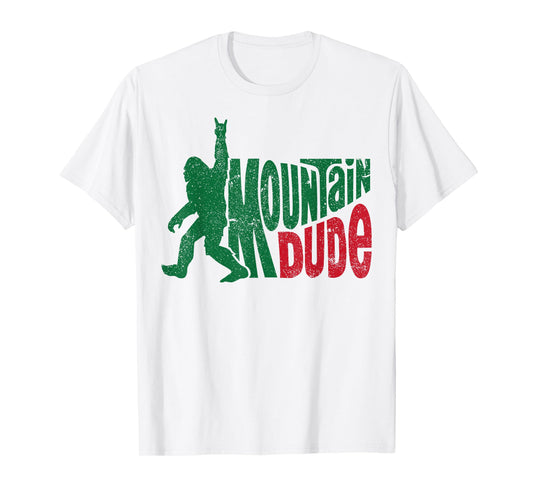 Mountain Dude Funny Bigfoot Sasquatch Rock On Hiking T-Shirt