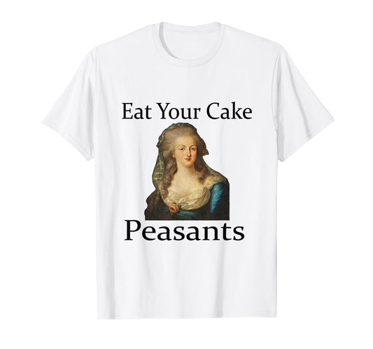 Marie Antionette Let Them Eat Cake T-Shirt