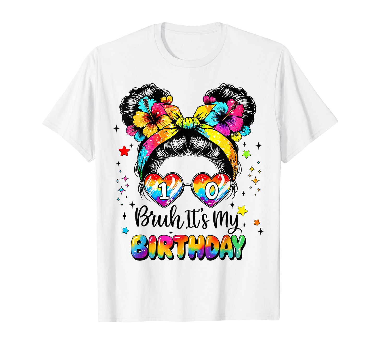 Bruh It's My 10th Birthday 10 Year Old Girl Bday Daughter T-Shirt