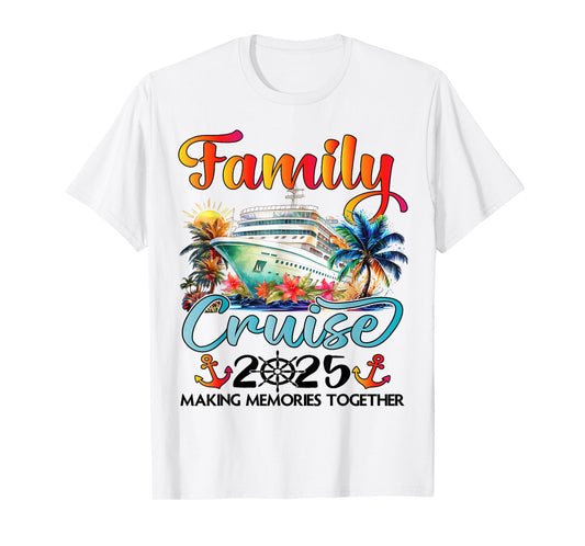 Family Cruise 2025 Family Matching Cruise Ship Vacation Trip T-Shirt