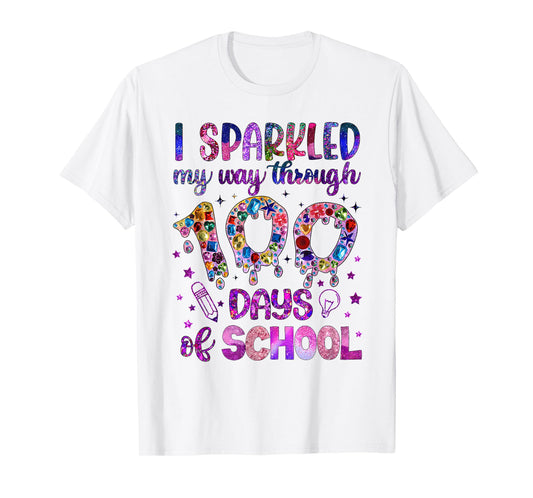 I Sparkled My Way Through 100 Days of School Funny Print T-Shirt