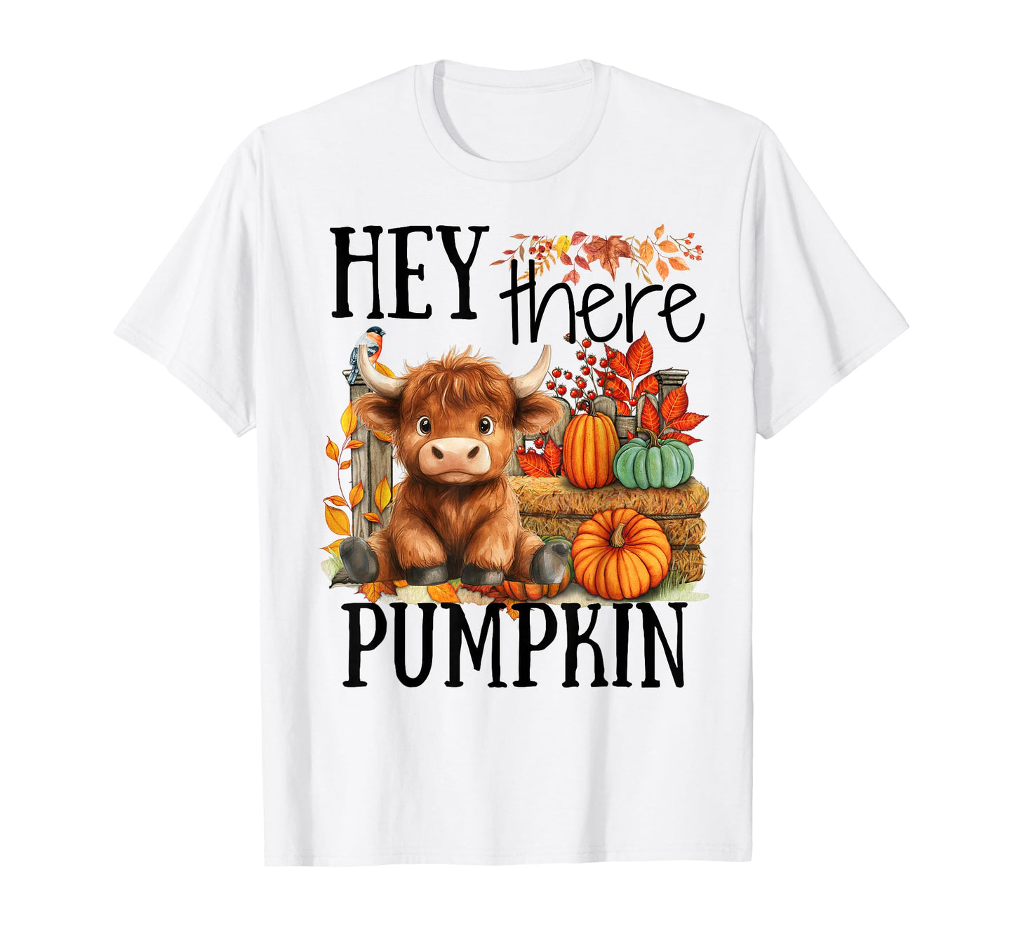Cute Fall Highland Cow Hey There Pumpkin Autumn Thanksgiving T-Shirt