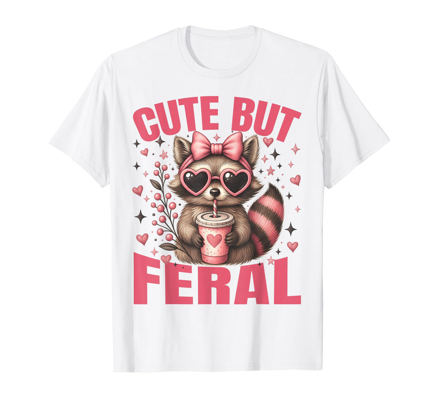 Cute But Feral Pink Racoon Funny Animals Girl Toddler Gifts T-Shirt
