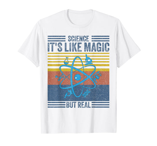 Science It's Like Magic But Real Science Teacher Geek Nerd Men Women Girls Kids T-Shirt