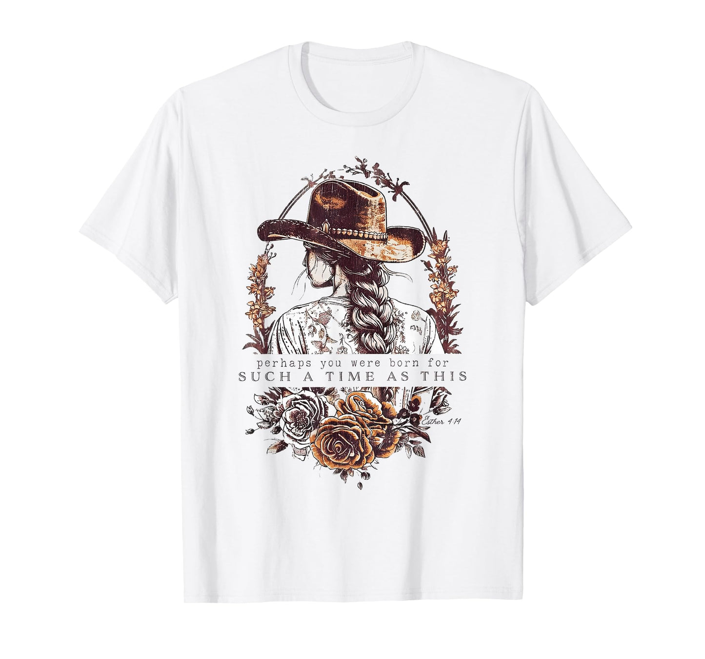 Western Esther 4:14 For Such a Time as This Vintage Cowgirl T-Shirt