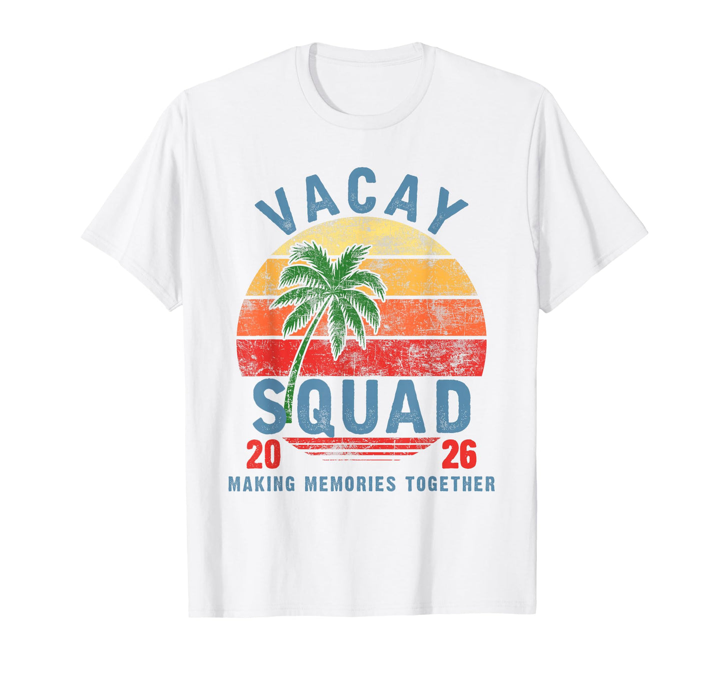 Vacay Squad 2026 Summer Vacation Family Friends Trip Palm T-Shirt