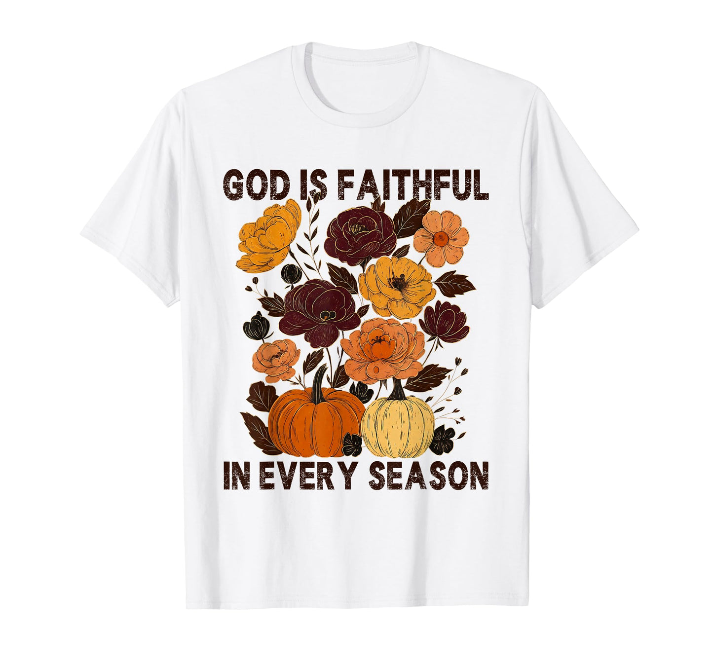 God is Faithful in Every Season Christian Fall Boho Floral T-Shirt