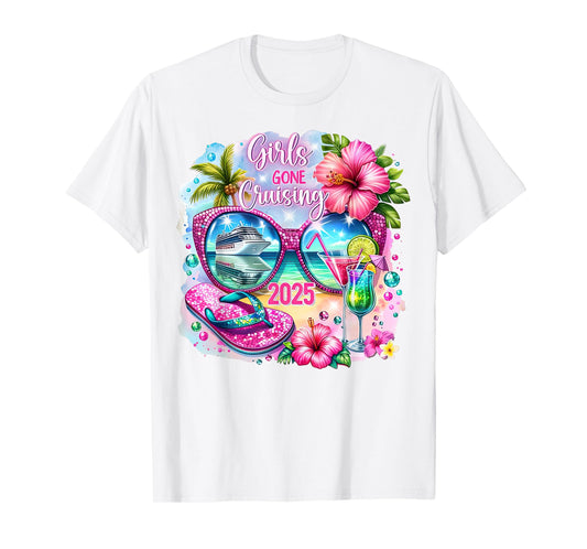 Girls Gone Cruising 2025 Vacation 2025 Tropical Girls Trip T-Shirt