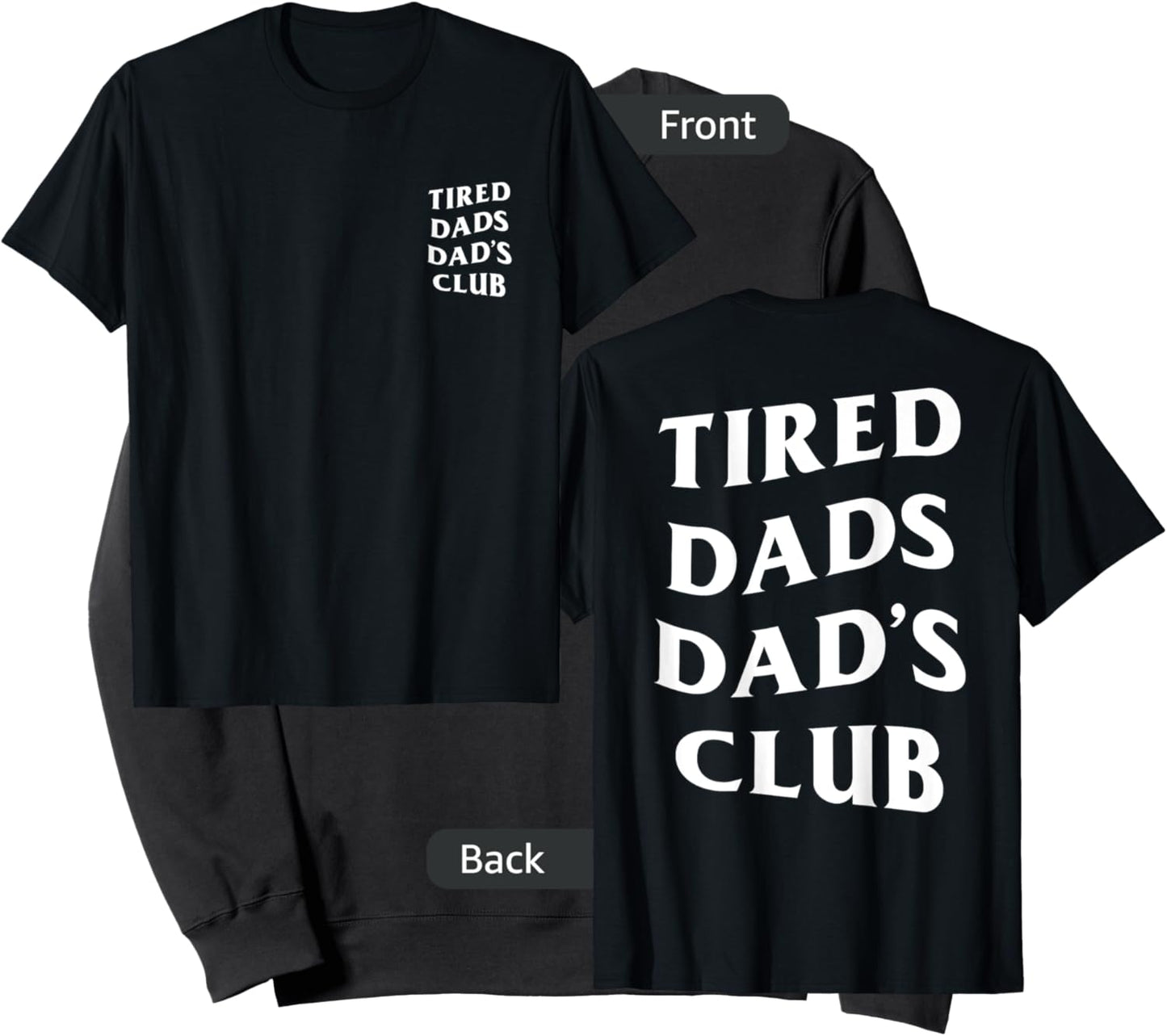 Tired Dads Dad's Club, funny father's day lazy husband Sweatshirt - Sweatshirt | Black