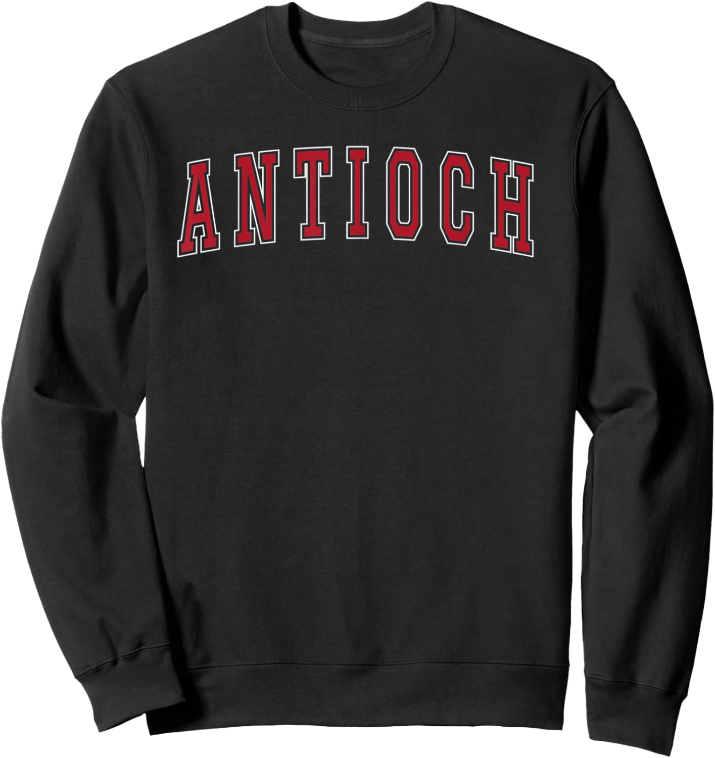 Antioch California Souvenir Vacation College Style Red Text Sweatshirt - Sweatshirt | Black