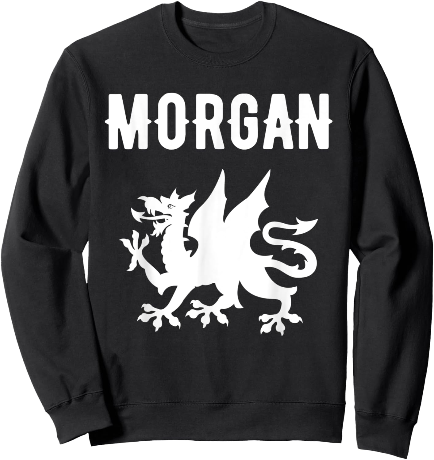 Morgan Surname Welsh Family Name Wales Heraldic Dragon Sweatshirt - Sweatshirt | Black