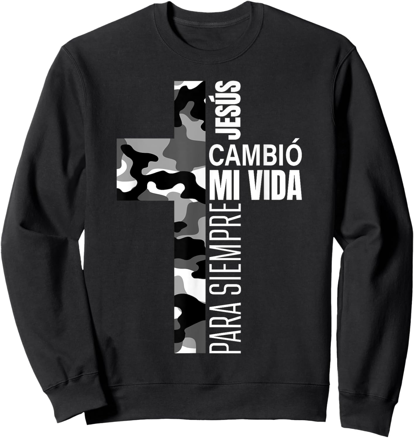 Jesús Cambió Mi Vida Christian Spanish Religious Gifts Camo Sweatshirt - Sweatshirt | Black