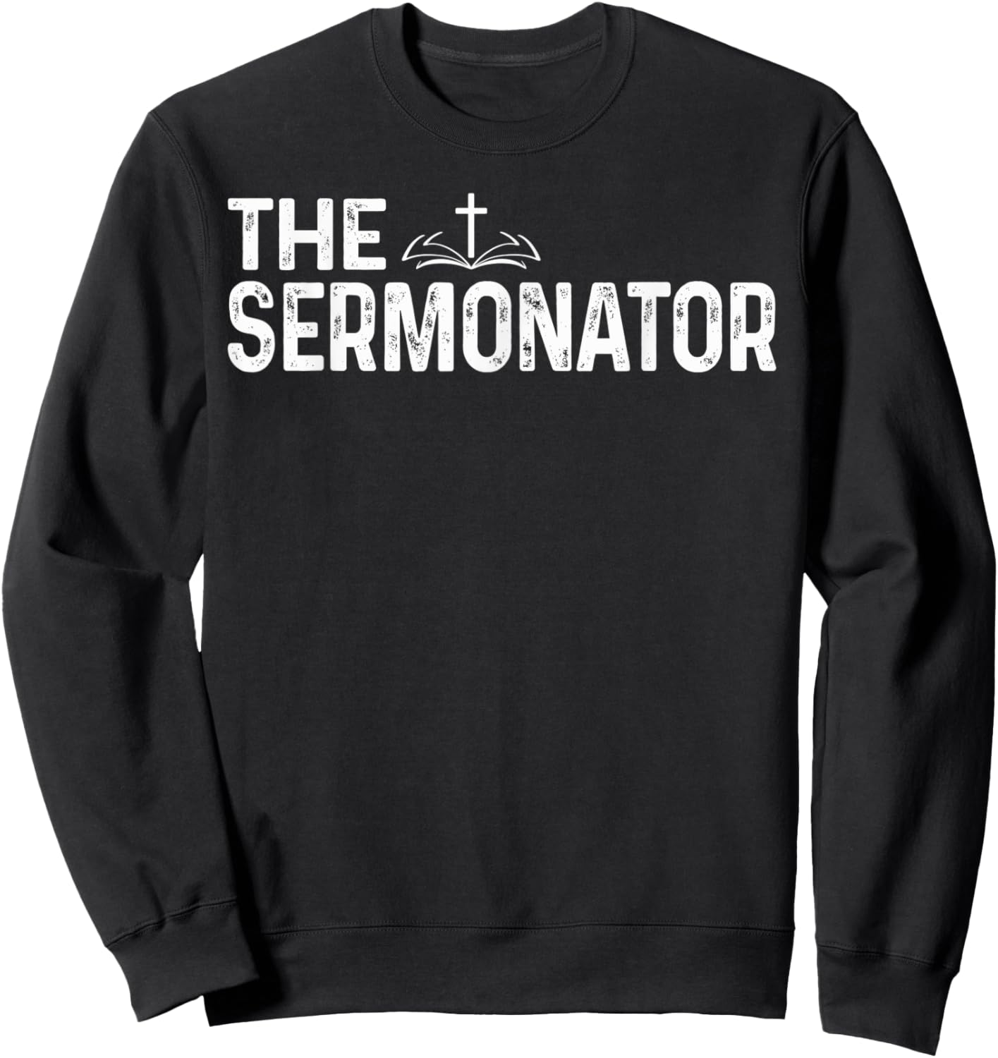 The Sermonator Pastor Christian Parish Clergy Apparel Sweatshirt - Sweatshirt | Black