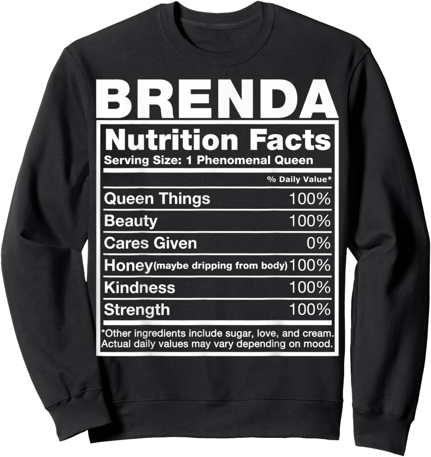 Brenda Nutrition Facts Brenda Name Birthday Shirt Sweatshirt - Sweatshirt | Black