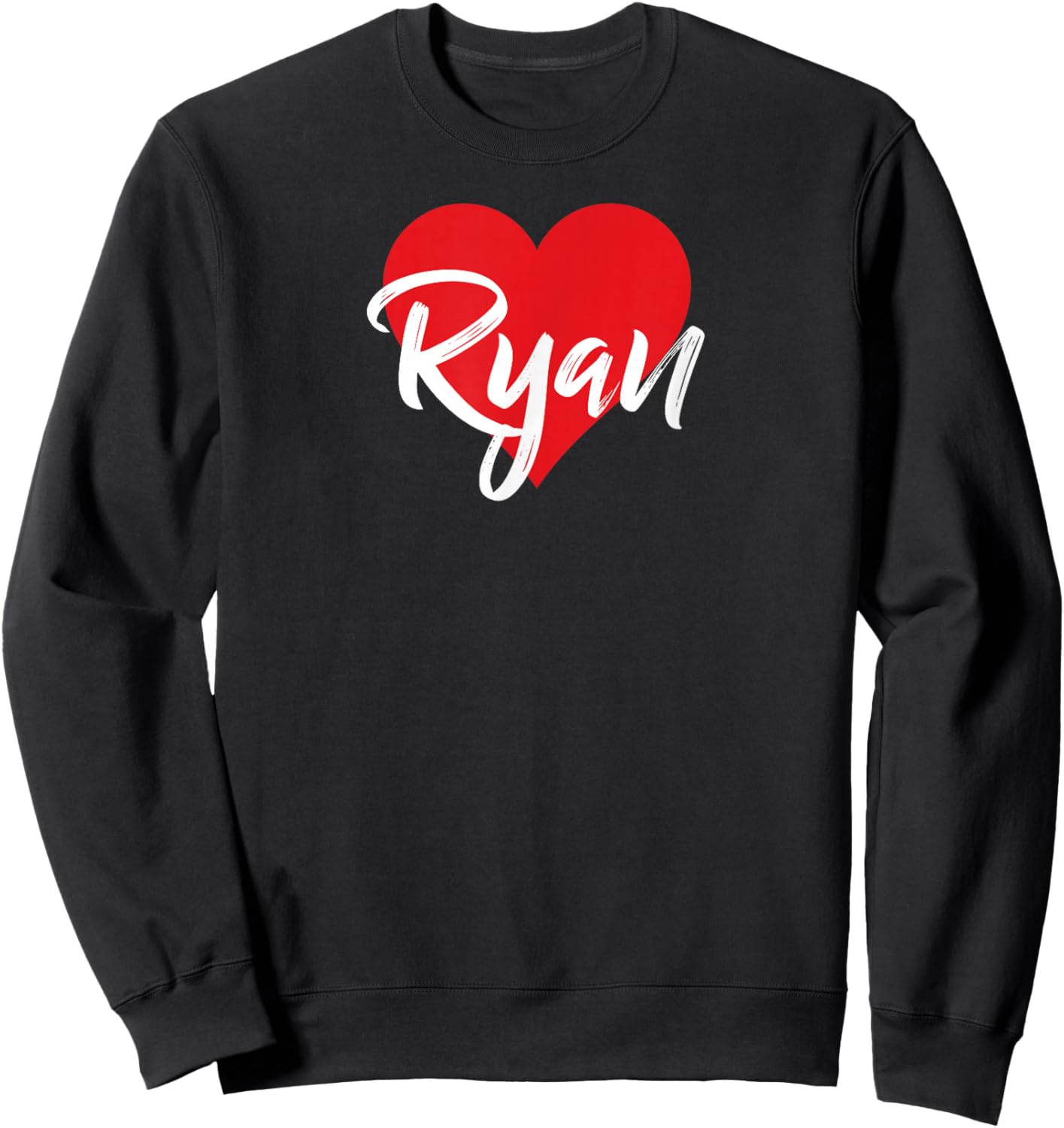 I Love Ryan First Name I Heart Named Sweatshirt - Sweatshirt | Black