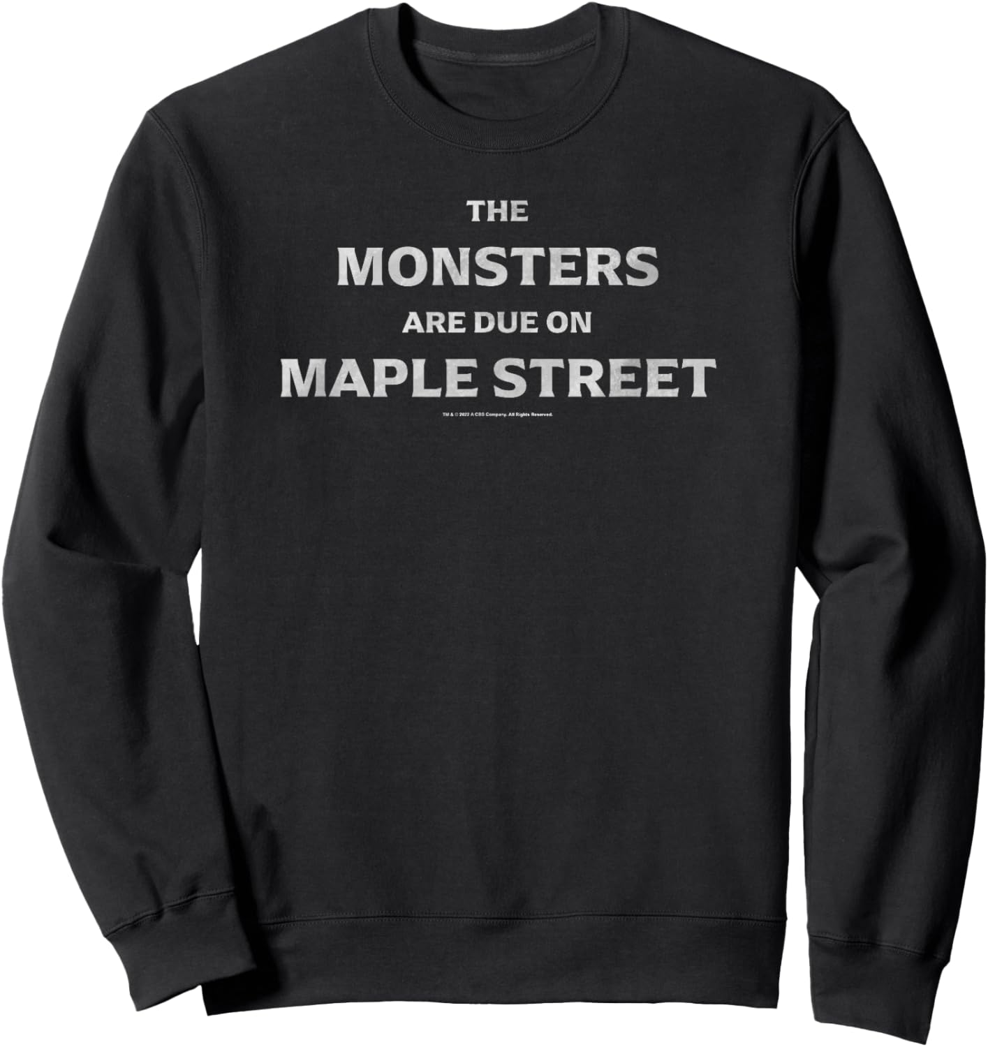 The Twilight Zone The Monsters Are Due On Maple Street Sweatshirt - Sweatshirt | Black