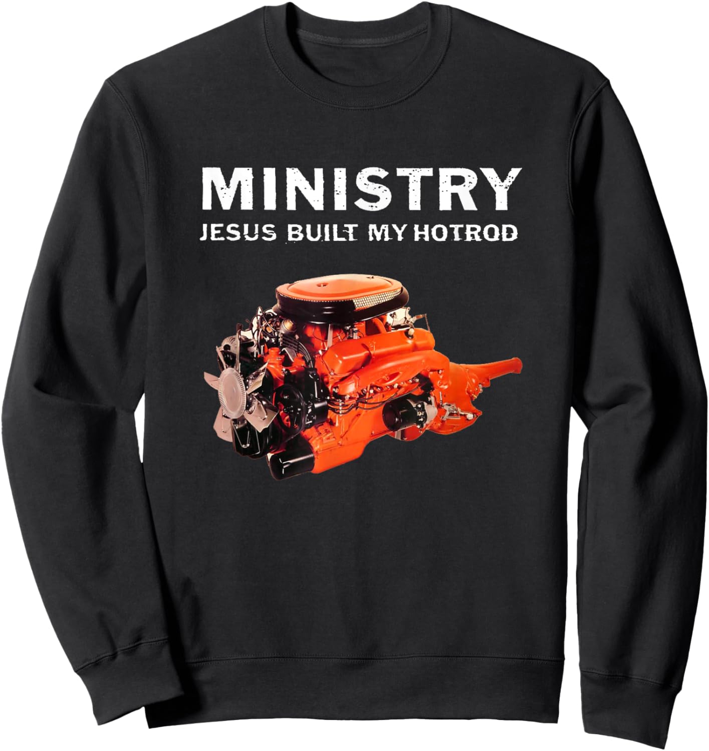 Ministry - Official Merchandise - Jesus Built My Hotrod Sweatshirt - Sweatshirt | Black