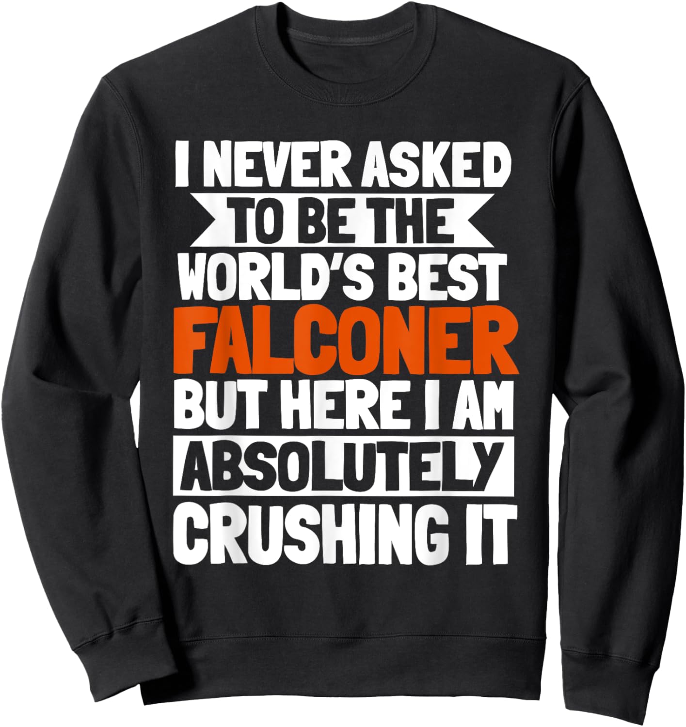 Falconer Falconry Gamehawking World's Best Hawker Falcon Sweatshirt - Sweatshirt | Black