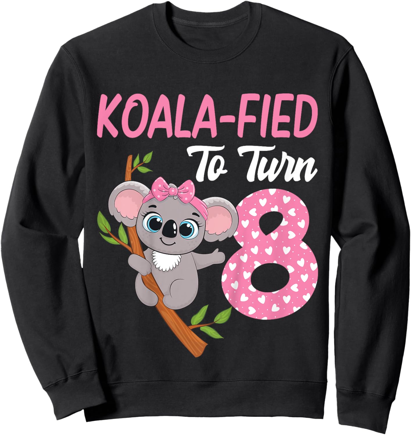 8 Year Old Koala 8th Birthday Party Animal Koala Lover Sweatshirt - Sweatshirt | Black
