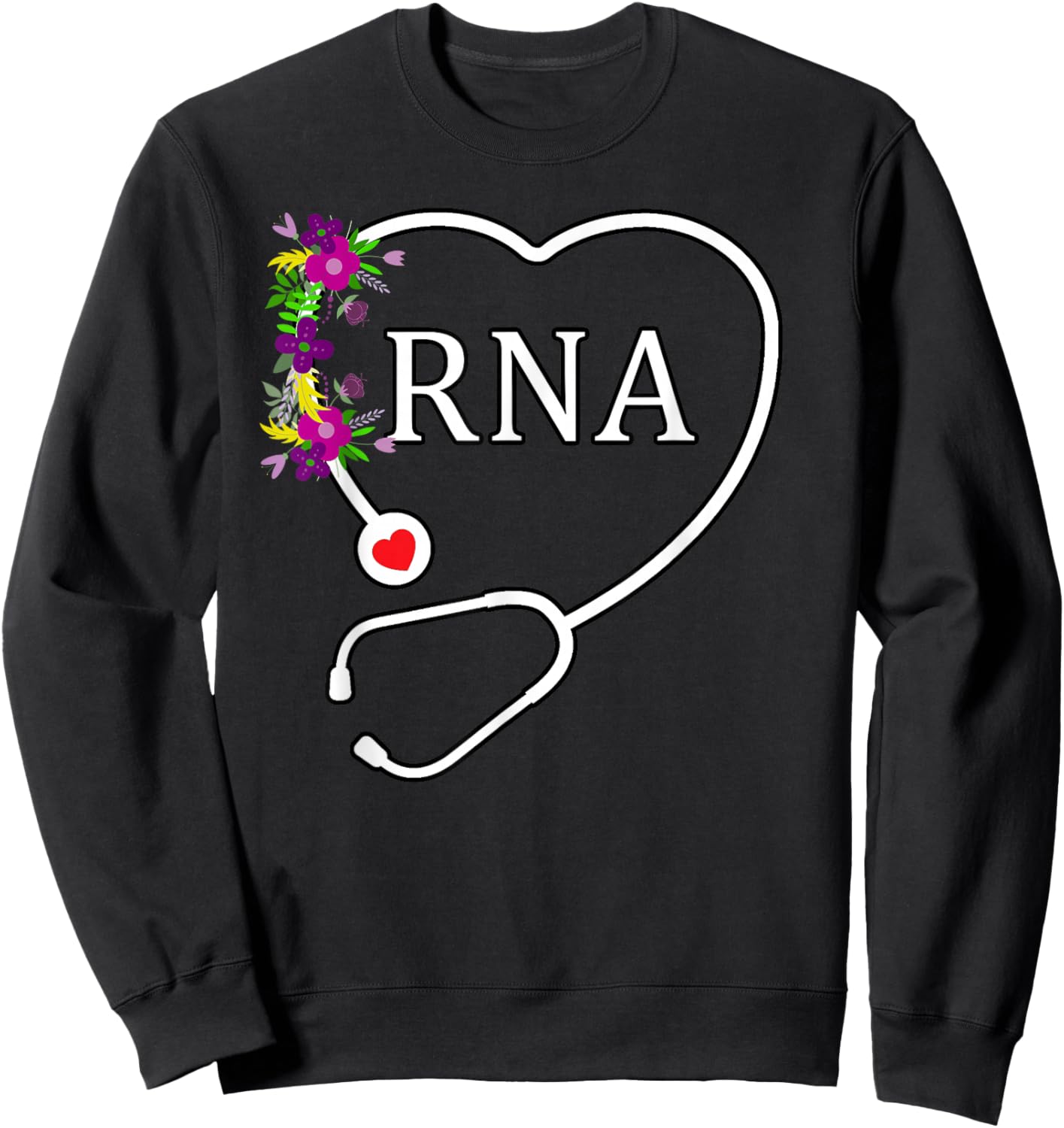 Cute RNA Restorative Nurse Assistant Aide Floral Stethoscope Sweatshirt - Sweatshirt | Black