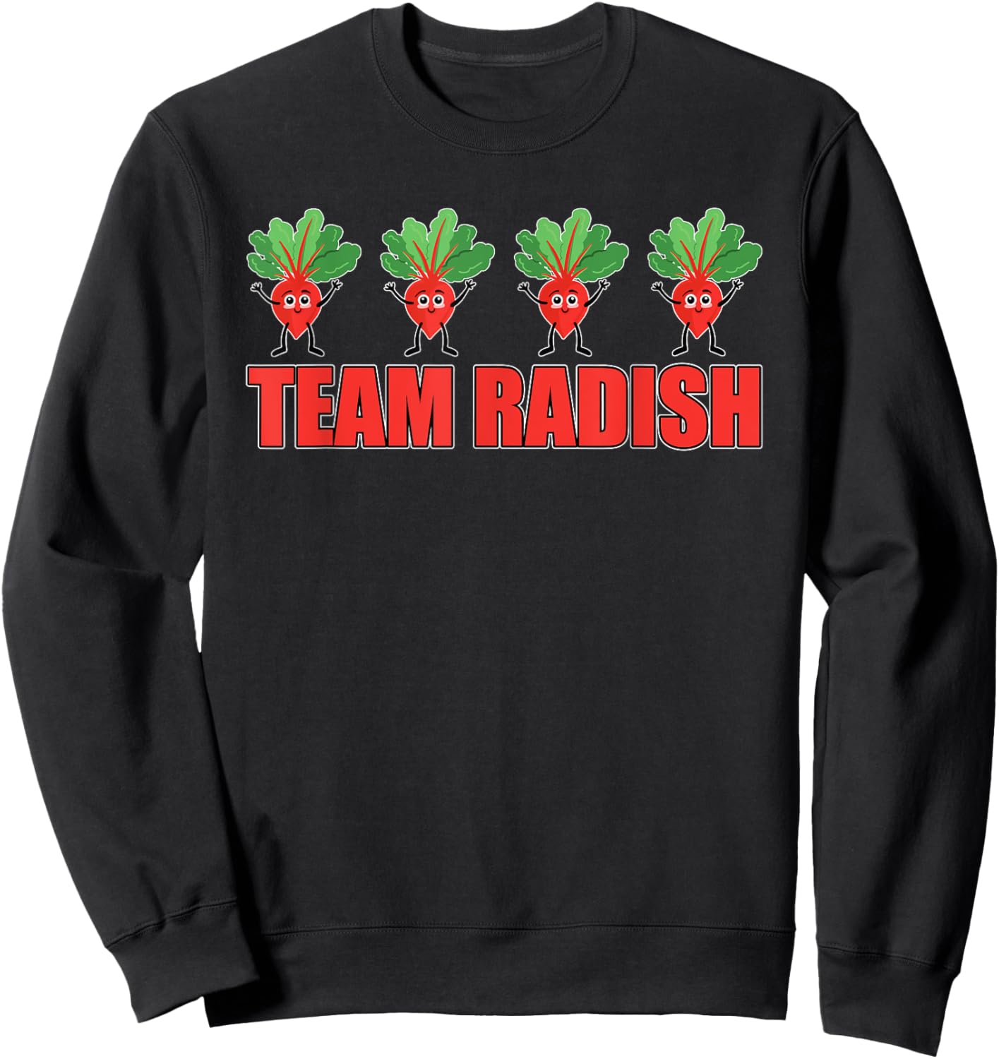 Cute Team Radish Apparel Vegetable Lover Radishes Sweatshirt - Sweatshirt | Black
