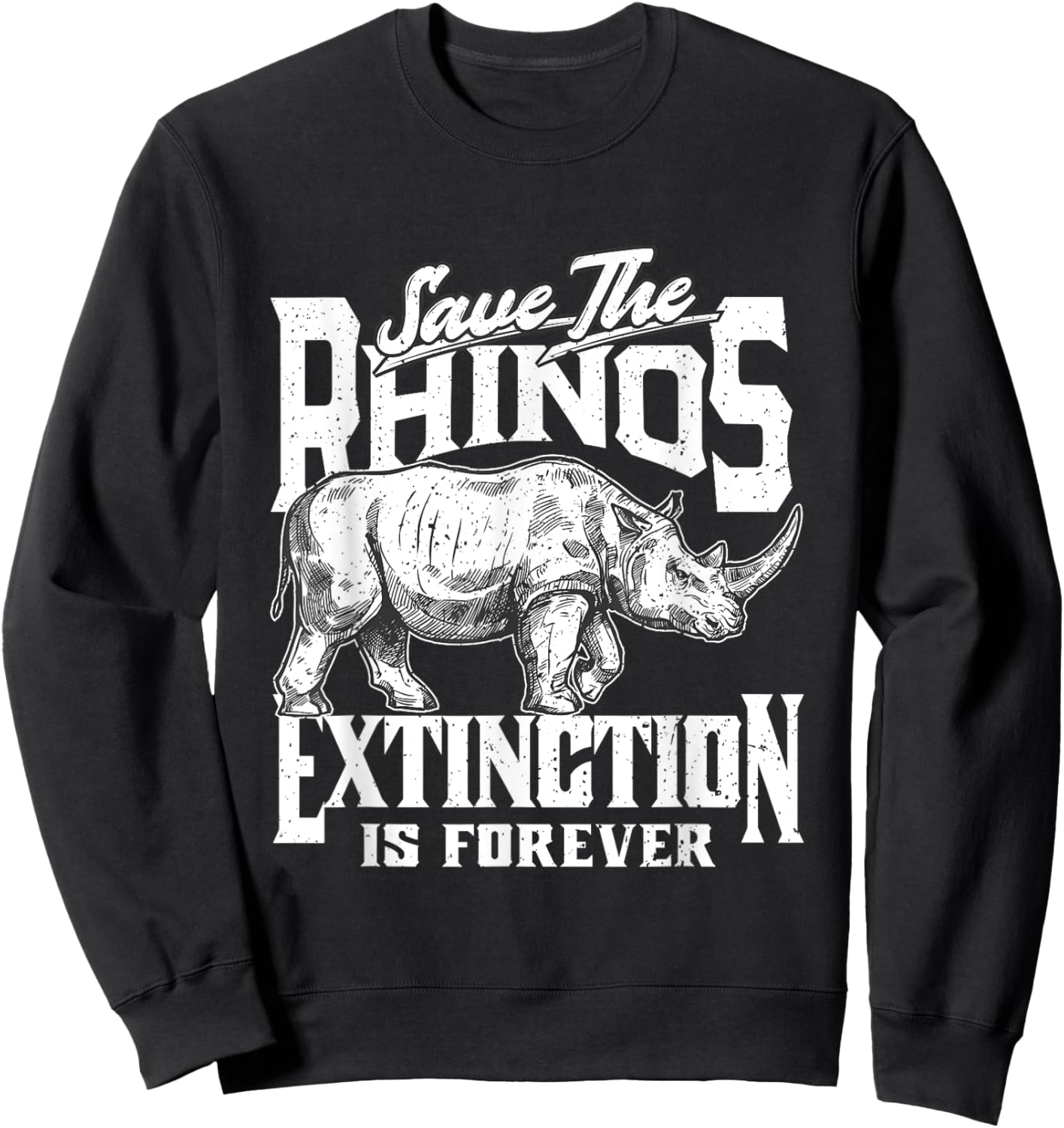 Vintage Distressed Save The Rhinos Extinction Is Forever Sweatshirt - Sweatshirt | Black