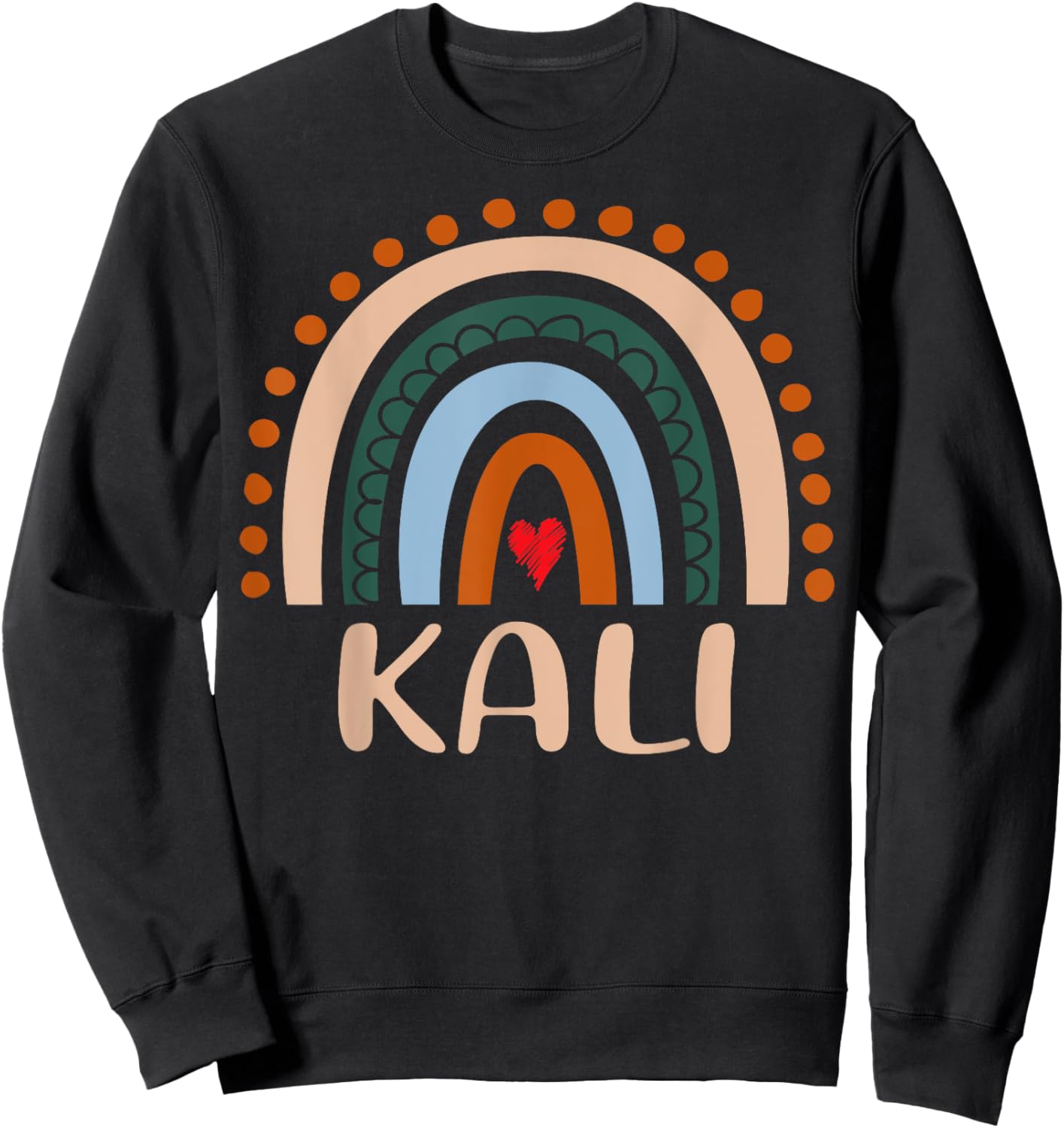 Kali Name Personalized Funny Women Rainbow Kali Sweatshirt - Sweatshirt | Black