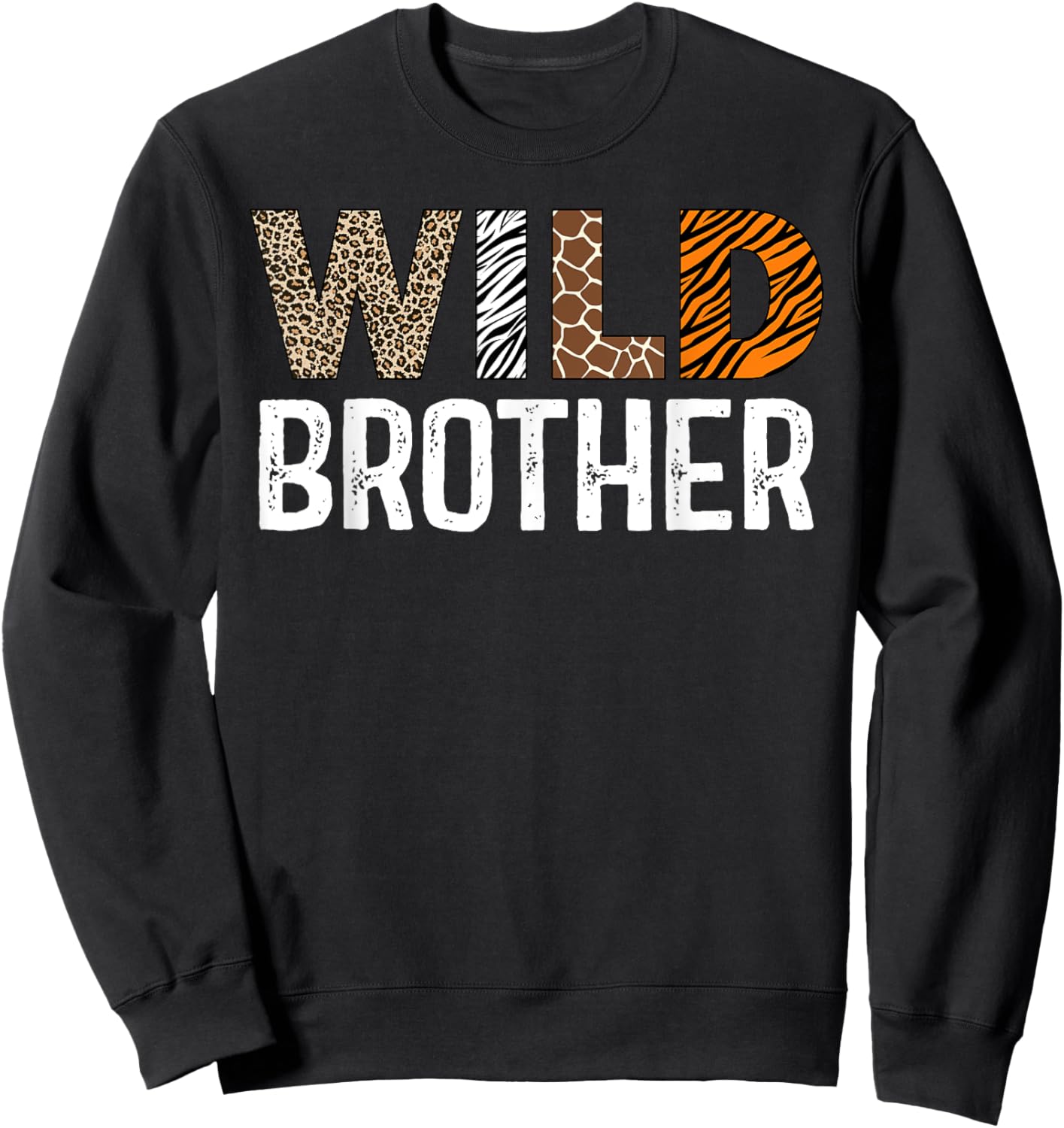 Brother of The Wild One Zoo Birthday Safari Jungle Family Sweatshirt - Sweatshirt | Black