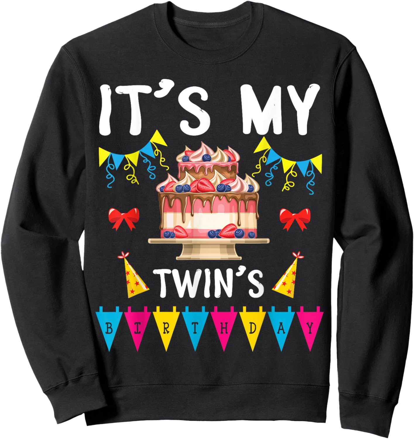Big Cake Balloon Happy To Me Dad Mom It's My Twin's Birthday Sweatshirt - Sweatshirt | Black