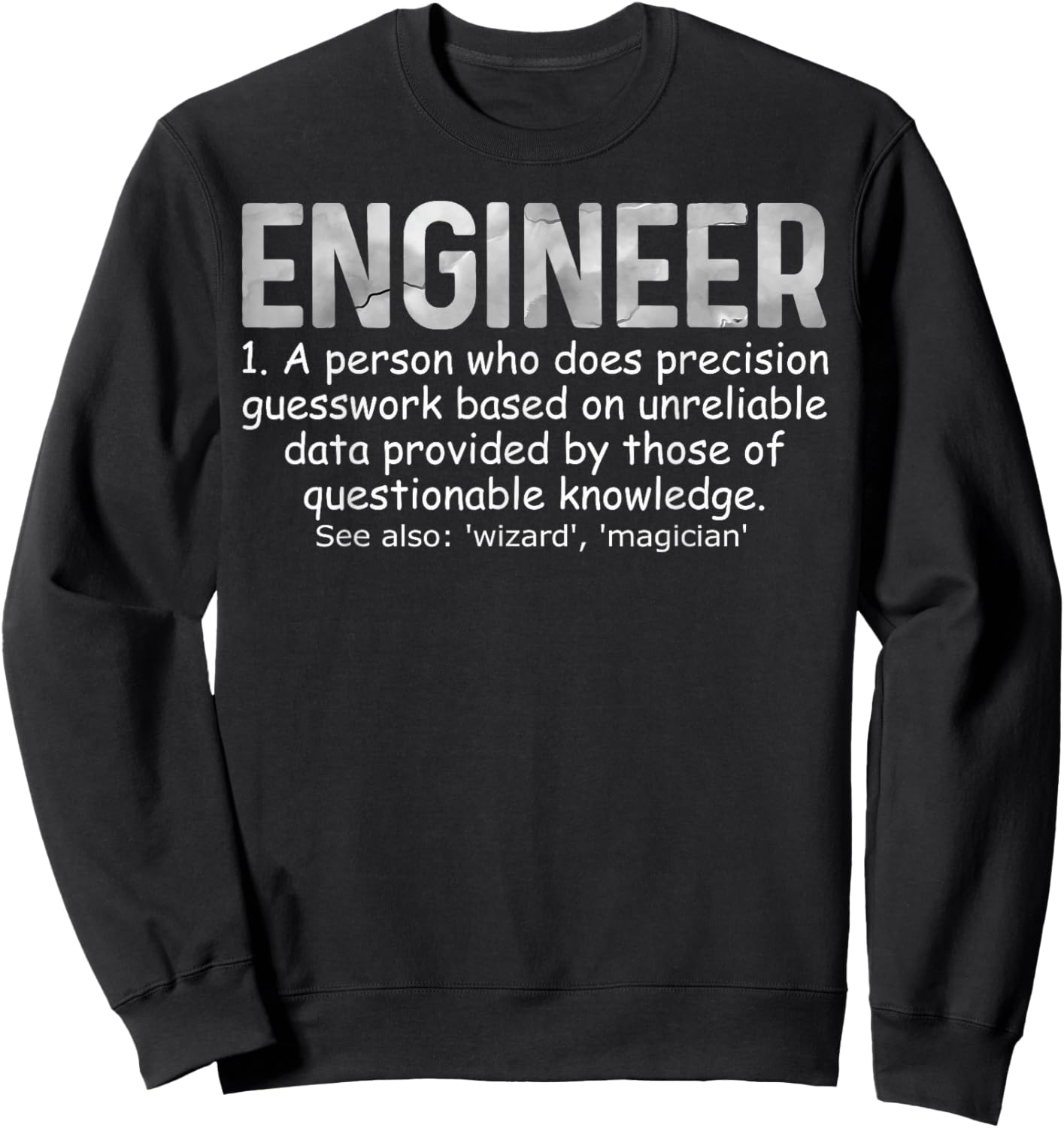 Engineer Definition Like A Normal Engineer Only Cooler Sweatshirt - Sweatshirt | Black