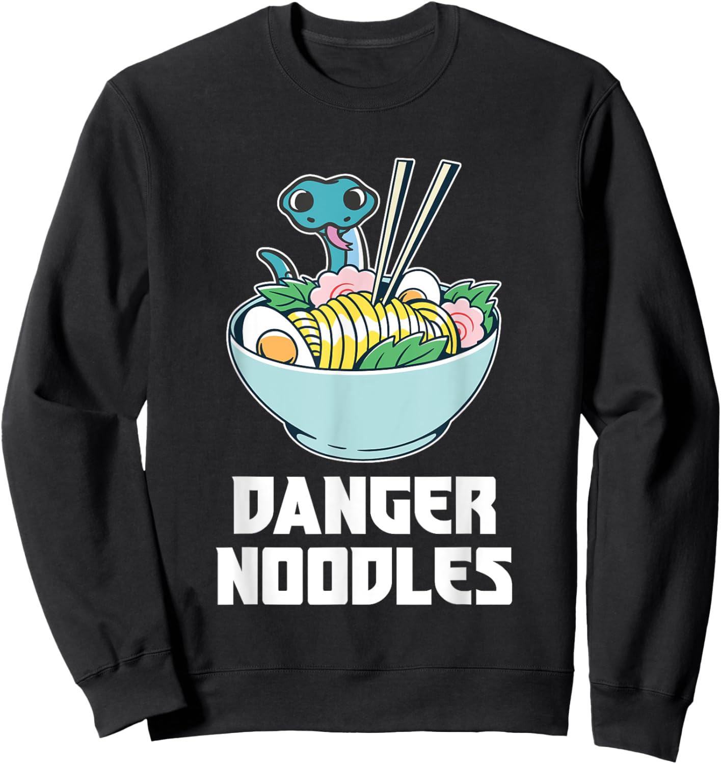 Danger Noodles, Snake Kawaii Anime Funny Ramen Soup Snakes Sweatshirt - Sweatshirt | Black