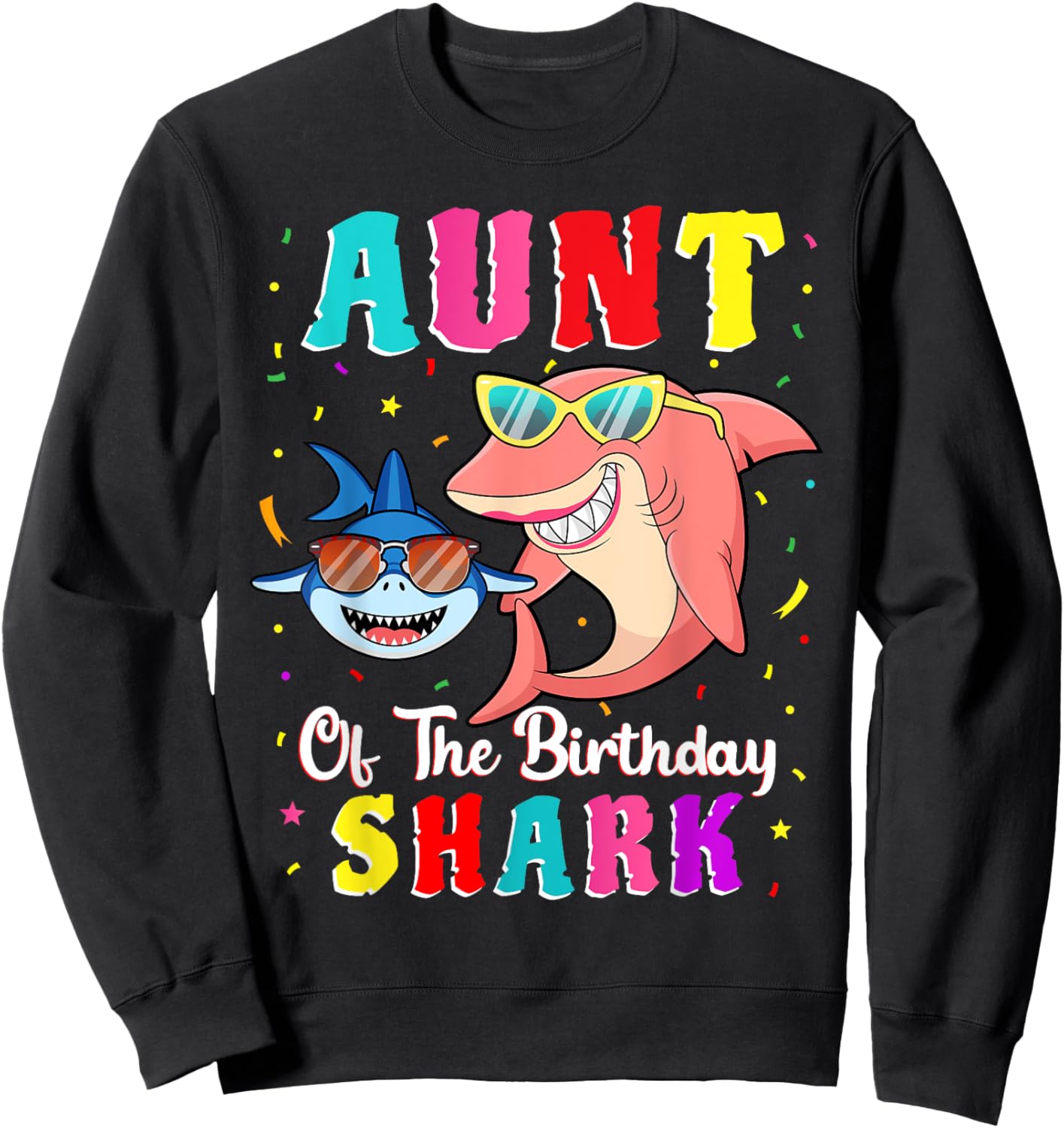 Aunt Of The Shark Birthday Family Matching Birthday Nephew Sweatshirt - Sweatshirt | Black
