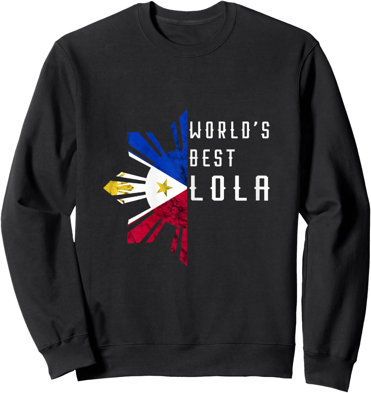 Philippines World's Best Lola Filipino Sun Pinay Flag Sweatshirt - Sweatshirt | Black