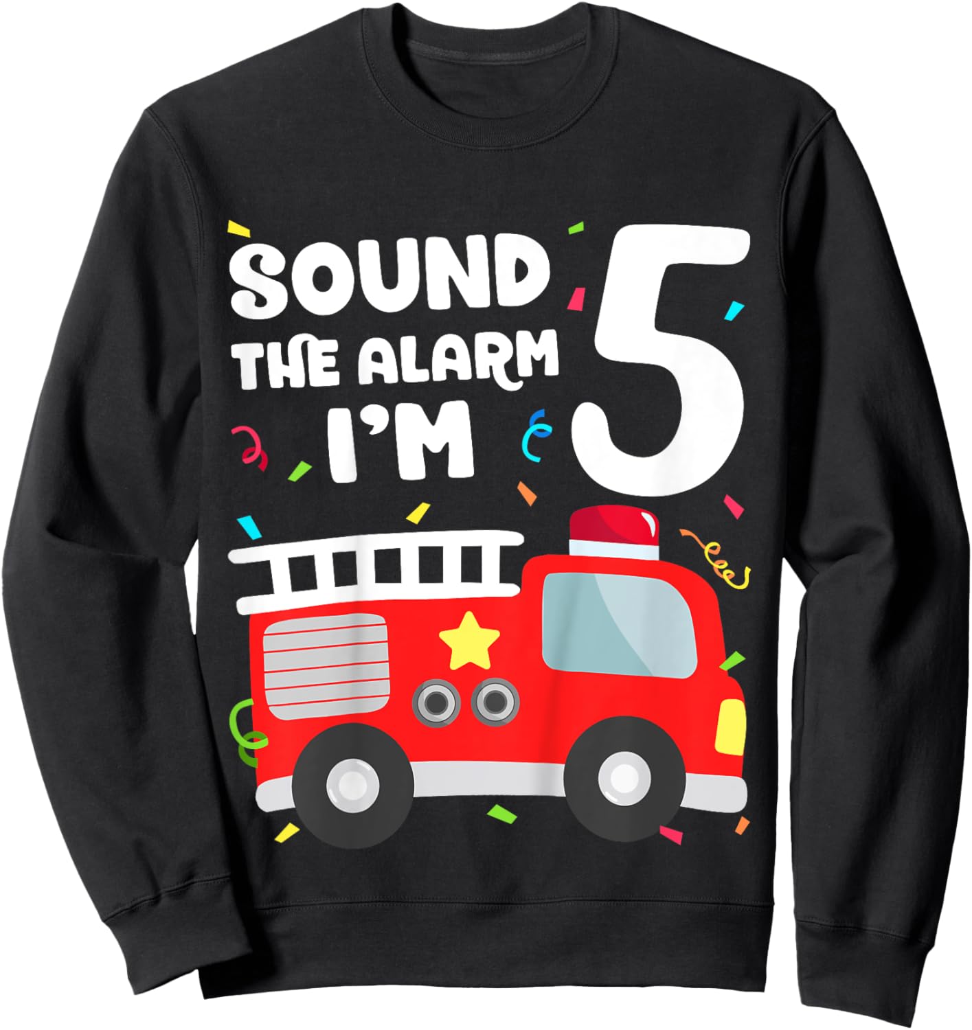 Kids Fire Truck 5th Birthday Toddler Boy Firefighter 5 Year Old Sweatshirt - Sweatshirt | Black